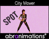 City Mover Dance Spot