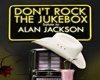 DON'T ROCK THE JUKEBOX