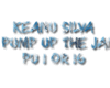 Keanu Silva - Pump Up Th