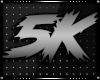 5K Support