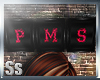 Ss! PMS Head Sign/Spins