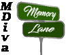 (MDiva)Memory Lane Sign