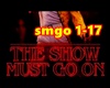 Show must go on