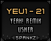YEU - Yeah! Remix Usher