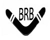 Boomerang BRB sign(M+F)