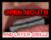 OPEN MOUTH LAYER GRILLZ