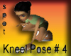 Kneel Pose # 4