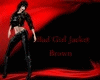 Bad Girl Jacket brown