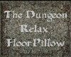 The Dungeon Pillow