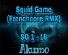 Squid Game Frenchcore