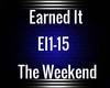Earned It- The Weekend