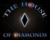 The House of Diamonds