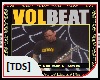 [TDS]Volbeat - Sad Man