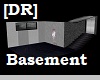 [DR] Basement