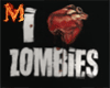 M ~ I Love Zombies