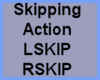 Di* Skipping Action