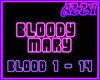 Bloody Mary ★ Gaga S+D