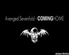 A7X - Coming Home pt1