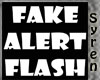 Fake Alert Flashing