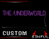 S| TheUnderworld neon sn