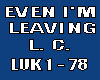 [iL] Even I'm Leaving LC