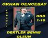 ORHAN-DERTLER BENiM OLSN