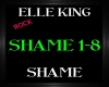 Elle King ~ Shame