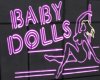 Baby Dolls Neon Sign
