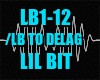 lil bit