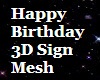 V Happy Birthday 3D Sign