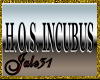 H.O.S. Incubus