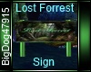 [BD]Lost Forrest Sign