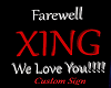 Farewell Xing Sign