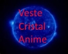 Veste Cristal Anime 