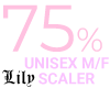 75% Full Body Scaler M/F