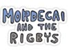 Mordecai&TheRigbys Tee