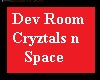 Dev Room Crystals N Spac