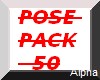 AO~Pose PAck 50