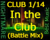 In The Club (Battle Mix)