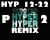 Scooter - Hyper Remix P2