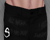 L* Unwritten Pants