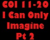 I Can Only Imagine Pt 2