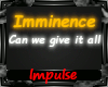 Imminence - can we give