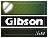 *NK* Gibson (Sign)