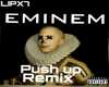 Eminem X Creeds - Push U