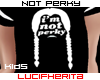 [LUCI] Not Perky