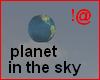 !@ Planet in the sky