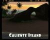 #Caliente Island