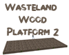 WastelandWoodPlatform 2