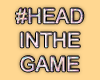 MA #HeadInTheGame 1PoseS